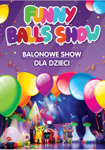 Funny Balls Show (Katowice)